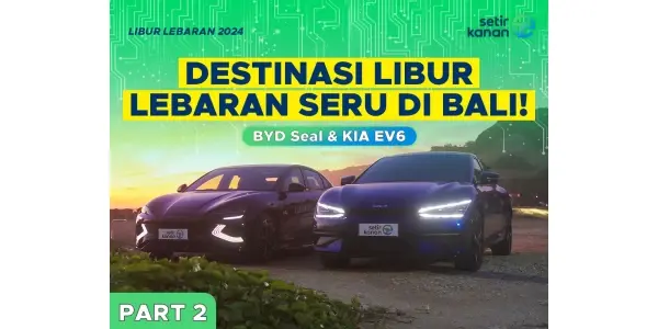 Libur Lebaran di Bali Pakai Duo Mobil Listrik BYD Seal & KIA EV6
