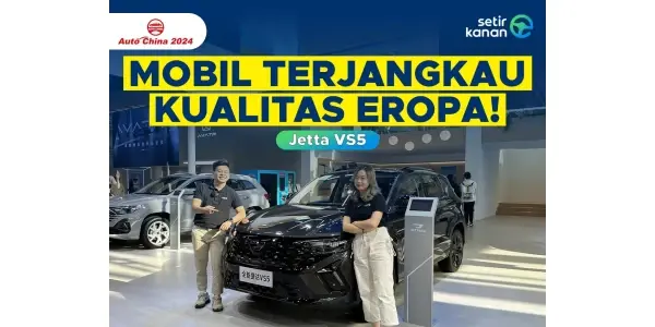 Intip Spesifikasi Jetta VS5, Mobil Kualitas Eropa Cuma 200 Jutaan!