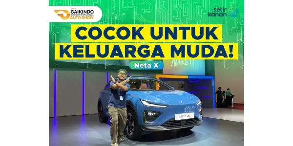 Neta X Full EV Hanya 400 Jutaan, Hadir di GIIAS 2024