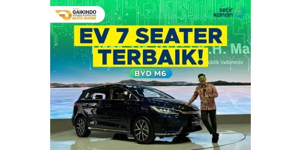 Spesifikasi BYD M6, Mobil Listrik Favorit Keluarga di GIIAS 2024