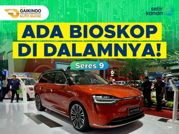 Seres 9 Tampil di GIIAS 2024, Ada Bioskop Mini di Dalamnya!