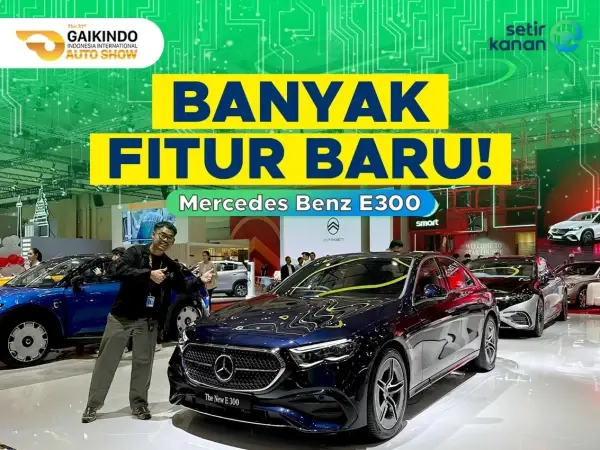 Generasi Baru Mercy E300 Hadir di GIIAS 2024 dengan Mesin Hybrid!